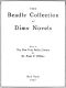 [Gutenberg 54993] • The Beadle Collection of Dime Novels / Given to the New York Public Library By Dr. Frank P. O'Brien